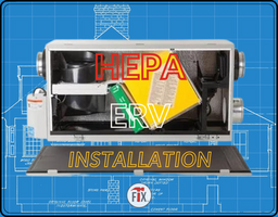 Ultimate Indoor Air Quality - HEPA ERV Installation and Maintenance | My Old House Fix
